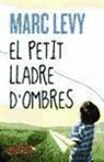 Marc Levy - El petit lladre d'ombres