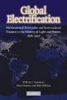 William J. Hausman, William J. (College of William and Mary Hausman, William J. Hertner Hausman, Hausman William J., Peter Hertner, Hertner Peter... - Global Electrification
