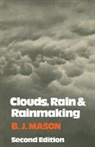B. J. Mason, B.J. Mason - Clouds, Rain and Rainmaking