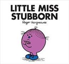 Roger Hargreaves, ROGER HARGREAVES - Little Miss Stubborn