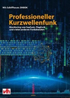 Nils Schiffhauer - Professioneller Kurzwellenfunk
