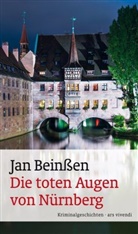 Jan Beinßen - Die toten Augen von Nürnberg