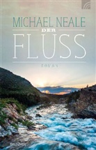 Michael Neale - Der Fluss