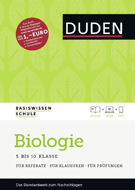 Annelore Bilsing, Karl-Heinz Firtzlaff, Karl-Heinz Gehlhaar, Edeltraud Kemnitz, Edeltraud (Dr.) Kemnitz, … - Duden Basiswissen Schule: Biologie 5. bis 10. Klasse Das Standardwerk für Schüler inklusive Lernapp und Webportal mit Online-Lexikon