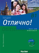 Irina Augustin, Irina (Dr.) Augustin, Carol Hamann, Carola Hamann - Otlitschno! B1: Otlitschno B1 Kurs- und Arbeitsbuch mit Audio-CD