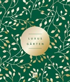 Thoma Hagen, Thomas Hagen, Hagen-, Hagen-Demuth, Bettina Hagen-Demuth, Ferdinand Graf von Luckner... - Luxus-Gärten