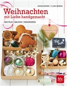 Hann Erhorn, Hanna Erhorn, Hanna Charlott Erhorn, Hanna Charlotte Erhorn, Clara Moring - Weihnachten mit Liebe handgemacht