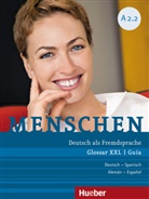 Marc Bader, María Jos Belloso Márquez, S Caesar - Menschen - Deutsch als Fremdsprache - A2/2: Menschen - Deutsch als Fremdsprache. Menschen A2.2. Glossar XXL Deutsch-Spanisch