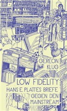 Gereon Klug, Günther Klug, Stephanie F. Scholz - Low Fidelity