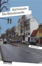 Rolf Schneider - Die Bölschestraße
