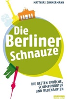 Matthias Zimmermann - Die Berliner Schnauze