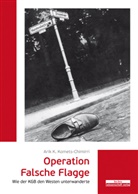 Arik K Komets-Chimirri, Arik K. Komets-Chimirri - Operation Falsche Flagge