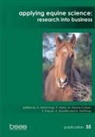 J. Alliston, L. Clarke, P. Harris, M. Moore-Colyer, L. Clarke, P. Harris... - Applying Equine Science