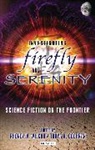 Tanya Cochran, Rhonda Wilcox, Rhonda V. Wilcox, Rhonda V. Cochran Wilcox, Tanya R. Cochran, Rhonda V. Wilcox - Investigating Firefly and Serenity