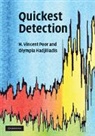 Olympia Hadjiliadis, H. Vincent Poor, H. Vincent (Princeton University Poor, H. Vincent Hadjiliadis Poor - Quickest Detection