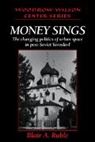 Blair A. Ruble, Lee H. Hamilton - Money Sings