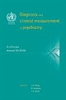 J. K. (Royal College of Psychiatrists Wing, J. K. Sartorius Wing, N. Sartorius, Norman Sartorius, T. B. Stn, T. B. Ustun... - Diagnosis and Clinical Measurement in Psychiatry