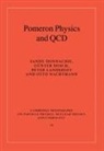 Sandy Donnachie, Sandy Dosch Donnachie, Gunter Dosch, Peter Landshoff - Pomeron Physics and Qcd