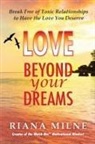 Ma Lmhc Milne, Ma Lmhc Cert. Coach Milne, MA LMHC Cert. Coach Riana Milne, Riana Cert. Coach Milne - Love Beyond Your Dreams