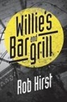 Rob Hirst - Willie's Bar and Grill