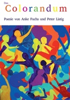Ank Fuchs, Anke Fuchs, Peter Fuchs, Anke Listig, Peter Listig - Das Colorandum
