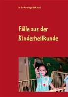 Eva-Maria Vogel - Fälle aus der Kinderheilkunde