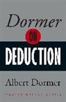 Albert Dormer, Dormer Albert - Dormer on Deduction