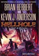 Kevin J Anderson, Kevin J. Herbert Anderson - Hellhole: Inferno