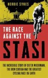 Herbie Sykes - Race Against the Stasi