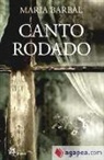 Maria Barbal - Canto rodado
