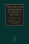 Robert Donoghue, Robert ODonoghue Matthew Townsend, O&amp;apos, Robert O'Donoghue, A. Jorge Padilla, A.Jorge Padilla... - Law and Economics of Article 102 TFEU