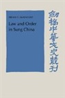 Brian E. McKnight, Brian E. (University of Arizona) Mcknight, Patrick Hannan, Denis Twitchett - Law and Order in Sung China