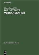 Jürge Danyel, Jürgen Danyel - Die geteilte Vergangenheit