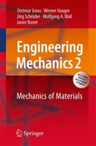Javier Bonet, Dietmar Gross, Werner Hauger, Jörg Schröder, Wolfgang A. Wall - Engineering Mechanics - 2: Elastostatics