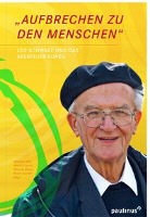 Veronika Kyll, Marti Lörsch, Martin Lörsch, Michael Meyer, Michael Meyer u a - Aufbrechen zu den Menschen