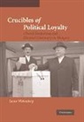 Jason Wittenberg, Jason (University of California Wittenberg - Crucibles of Political Loyalty