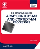 Joseph Yiu, Joseph (Distinguished Engineer) Yiu, Yiu Joseph - Definitive Guide to Arm Cortex-M3 and Cortex-M4 Processors