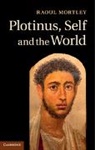 Raoul Mortley, Raoul (Bond University Mortley, Mortley Raoul - Plotinus, Self and the World