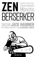 Shozan Jack Haubner - Zen Berserker