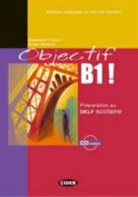 Collective, FAURE E WALTHER A - OBJECTIF B1 LIVRE + CD