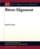 Jorg Tiedemann - Bitext Alignment