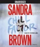 Sandra Brown, Stephen Lang, Stephen Lang - Chill Factor (Audio book)