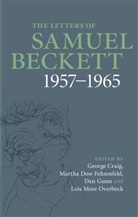 Samuel Beckett, George Craig, George (University of Sussex) Craig, George More Craig, Martha Dow Fehsenfeld, Martha Dow (Emory University Fehsenfeld... - The Letters of Samuel Beckett Volume 3