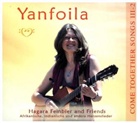 Hagara Feinbier, Hagara Feinbier and Friends - Come Together Songs / Yanfoila - Come Together Songs III-2, 1 Audio-CD (Audio book)