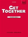 Susan Iannuzzi, David Mckeegan, David Iannuzzi Mckeegan - Get Together 3: Teacher''s Book