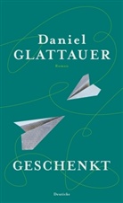 Glattauer Daniel - Geschenkt