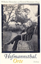 Claudia Bamberg, Wilhel Hemecker, Wilhelm Hemecker, Heumann, Heumann, Konra Heumann... - Hofmannsthal. Orte