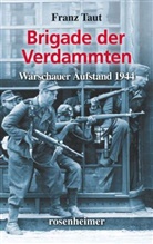 Franz Taut - Brigade der Verdammten
