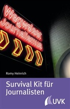 Romy Heinrich - Survival Kit für Journalisten