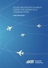 Christian Bauer - Secure and Efficient IP Mobility Support for Aeronautical Communications